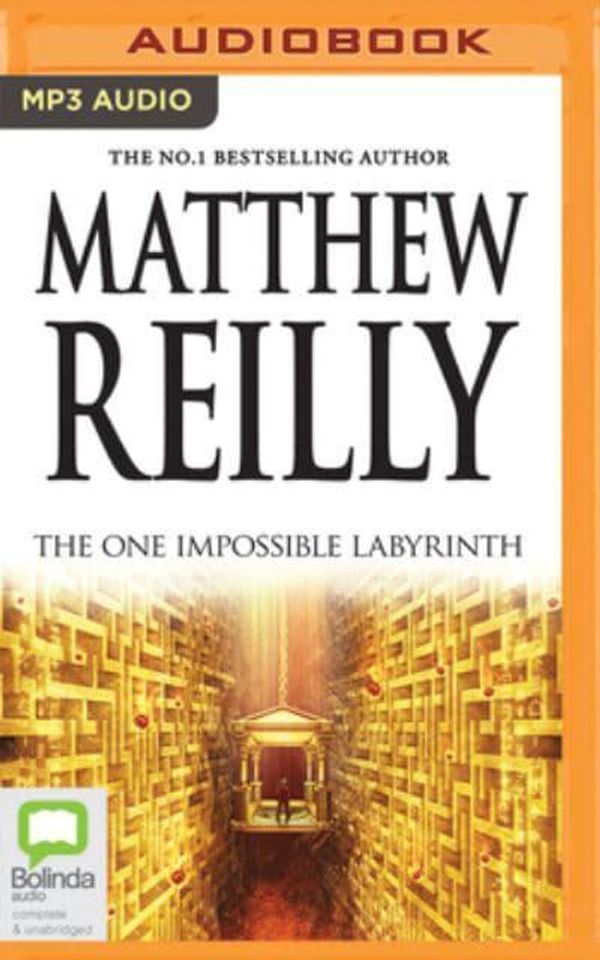 Cover Art for 9781038616548, The One Impossible Labyrinth: 7 by Matthew Reilly