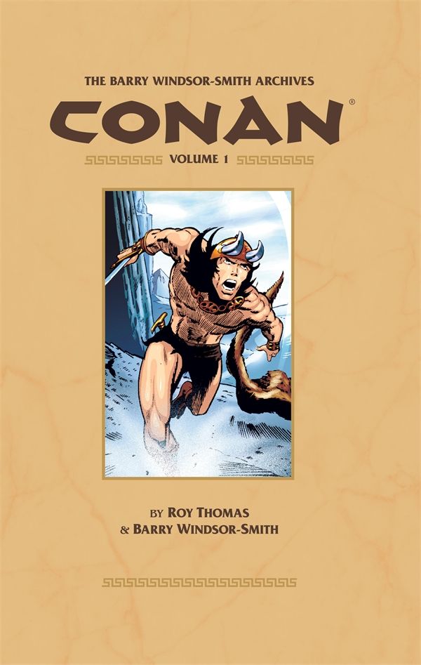 Cover Art for 9781595824417, Barry Windsor-Smith Conan Archives Volume 1 by Roy Thomas
