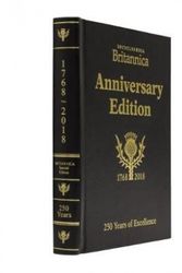 Cover Art for 9781625136275, Britannica's 250th Anniversary Collector's Edition: 250 Years of Excellence (1768-2018): 2018 by Encyclopaedia Britannica