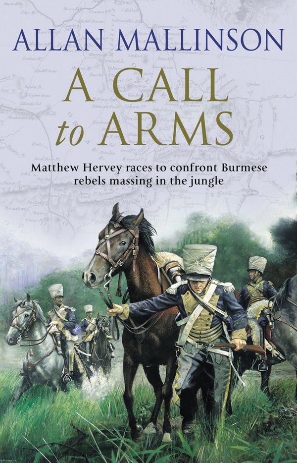 Cover Art for 9781407067650, A Call To Arms: (Matthew Hervey  Book 4) by Allan Mallinson