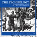 Cover Art for 9781461711513, The Technology of Property Rights by Terry L. Anderson