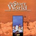Cover Art for 9780971412903, The Story of the World: History for the Classical Child; Volume 1: Ancient Times: From the Earliest Nomads to the Last Roman Emperor by Susan Wise Bauer