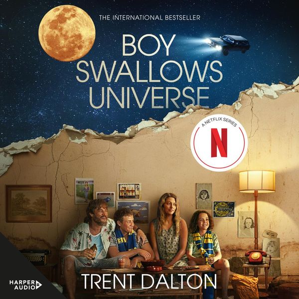 Cover Art for 9781460797631, Boy Swallows Universe TV Tie In by Trent Dalton