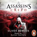 Cover Art for 9780718179120, Brotherhood by Oliver Bowden