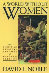 Cover Art for 9780195084351, World without Women by David F Noble