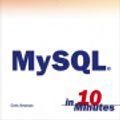 Cover Art for 9780768666281, Sams Teach Yourself MySQL in 10 Minutes by Chris Newman