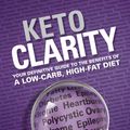 Cover Art for 9781628600070, Keto Clarity by Jimmy Moore