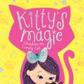 Cover Art for 9781408870945, Kitty's Magic: Book 2Shadow the Lonely Cat by Ella Moonheart