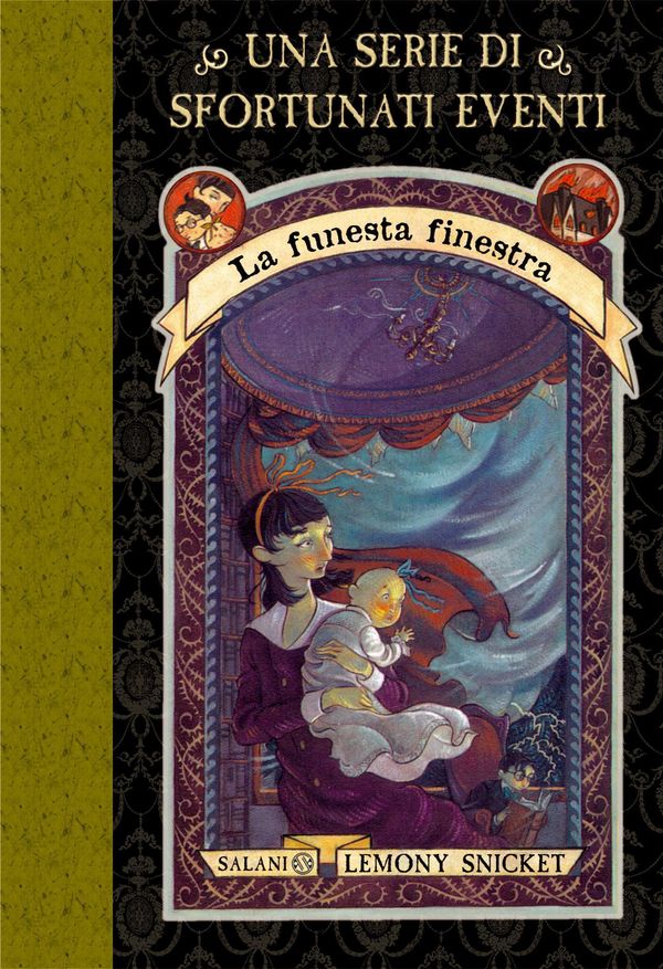 Cover Art for 9788862564311, La funesta finestra: Una serie di sfortunati eventi 3 (Italian Edition) by Lemony Snicket