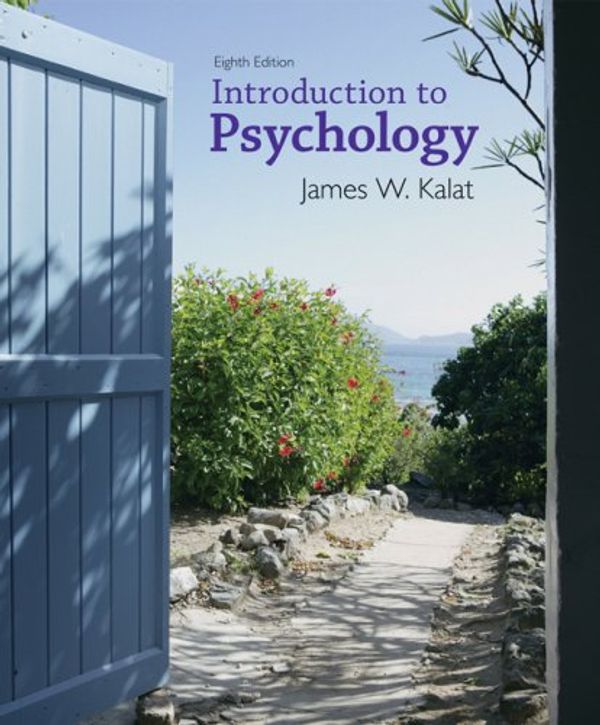 Cover Art for 9780495102885, INTRODUCTION TO PSYCHOLOGY by James W. Kalat