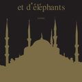 Cover Art for 9782330037420, Parle-leur de batailles, de rois et d'éléphants by Mathias Enard