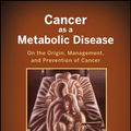 Cover Art for 9781118310304, Cancer as a Metabolic Disease by Thomas Seyfried