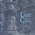 Cover Art for 9781596061873, Last Call by Tim Powers