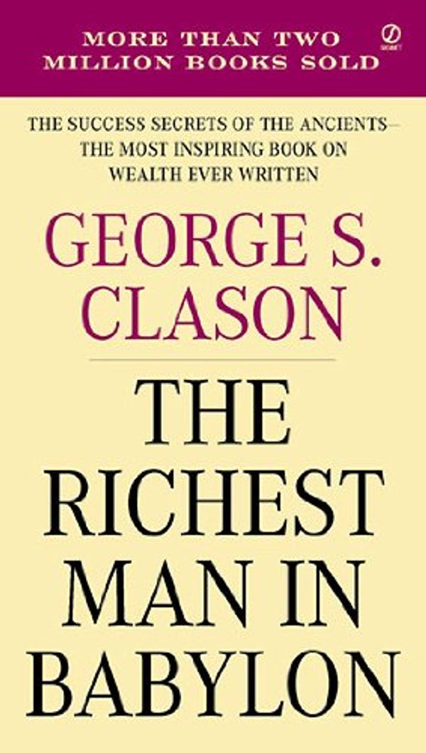 Cover Art for 9780979905247, The Richest Man in Babylon by George S. Clason