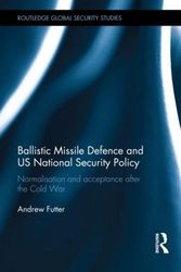 Cover Art for 9780415817325, US Missile Defence and National Security by Andrew Futter