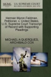 Cover Art for 9781270478591, Herman Myron Feldman, Petitioner, V. United States. U.S. Supreme Court Transcript of Record with Supporting Pleadings by Michael A Querques