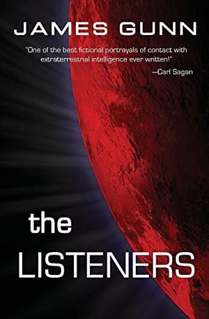 Cover Art for 9781944387150, The Listeners by James Gunn