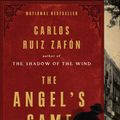 Cover Art for 9780767931113, The Angel’s Game by Carlos Ruiz Zafon
