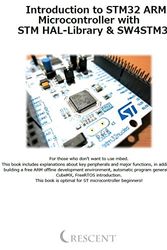 Cover Art for B0785JTW2H, Introduction to STM32 ARM Microcontroller with STM HAL-Library & SW4STM32 by Watanabe, K
