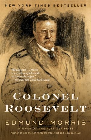 Cover Art for 9780375757075, Colonel Roosevelt by Edmund Morris