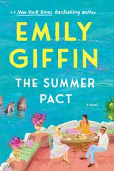 Cover Art for 9780593600290, The Summer Pact by Emily Giffin