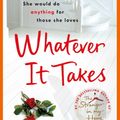 Cover Art for 9780755371365, Whatever It Takes: The unputdownable hit from the Sunday Times and ebook bestseller by Adele Parks