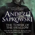 Cover Art for 9781473211568, The Swallow's Tower by Andrzej Sapkowski