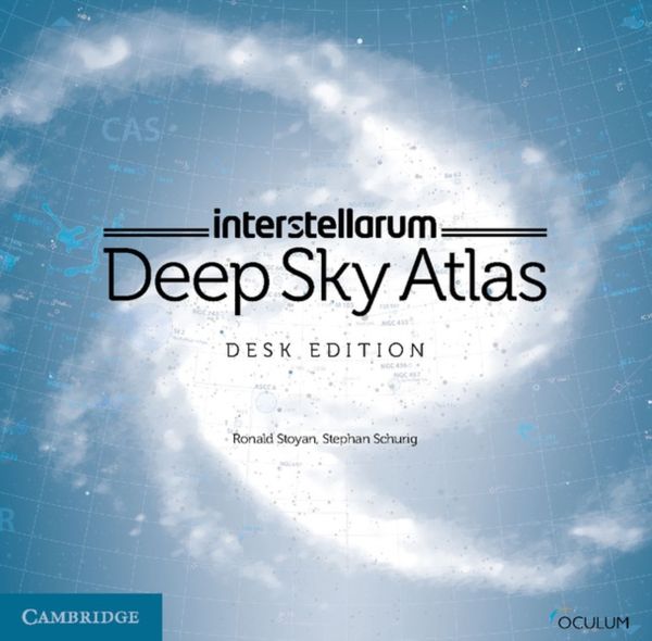 Cover Art for 9781107503380, interstellarum Deep Sky Atlas: Desk Edition by Ronald Stoyan