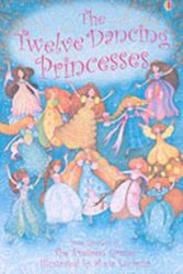 Cover Art for 9780746063309, Twelve Dancing Princesses: Gift Edition by Emma Helbrough