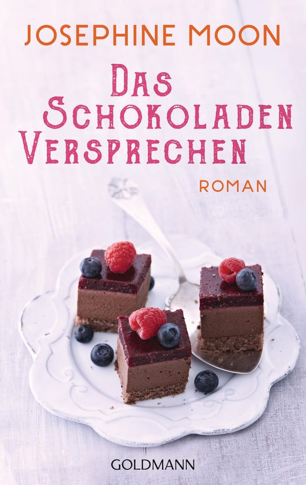 Cover Art for 9783641191405, Das Schokoladenversprechen by Josephine Moon, Ulrike Laszlo