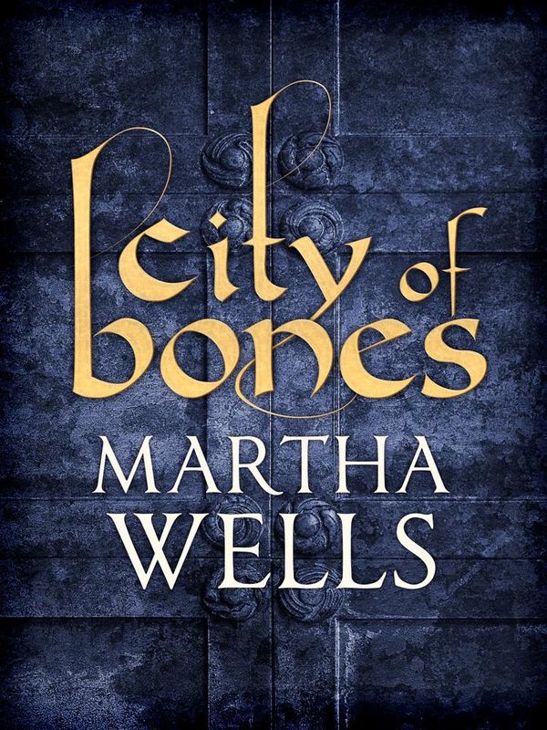 Cover Art for 1230000005335, City of Bones by Martha Wells