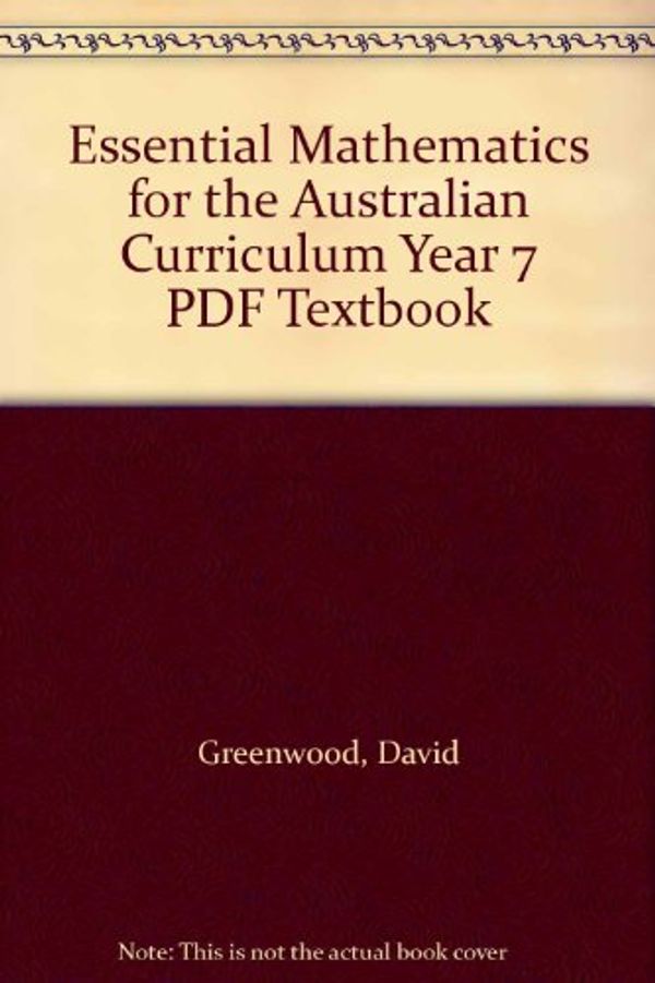 Cover Art for 9780511978715, Essential Mathematics for the Australian Curriculum Year 7 PDF Textbook (Hardcover) by David Greenwood