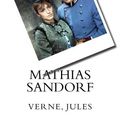 Cover Art for 9781546311751, Mathias Sandorf by Jules Verne