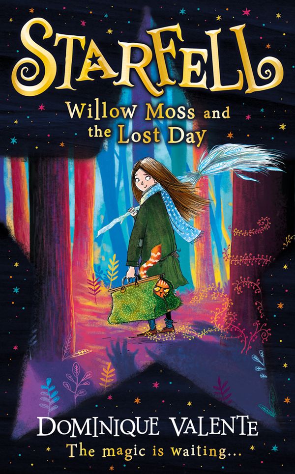 Cover Art for 9780008308391, Starfell: Willow Moss and the Lost Day (Starfell, Book 1) by Dominique Valente