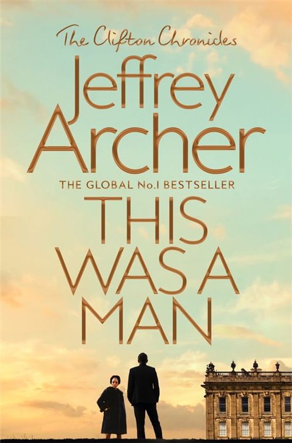 Cover Art for 9781447252283, This Was a Man by Jeffrey Archer