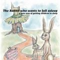 Cover Art for 9781496179517, The Rabbit Who Wants To Fall Asleep: A New Way Of Getting Children To Sleep by Carl-Johan Forssén Ehrlin