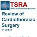 Cover Art for 9798410285414, TSRA Review of Cardiothoracic Surgery (3rd Edition) by Brescia MD MSc, Alexander A.