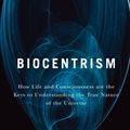 Cover Art for 9781935251743, Biocentrism by Robert Lanza