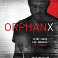 Cover Art for 9789400509511, Orphan X by Gregg Hurwitz