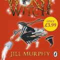 Cover Art for 9780241331651, A Bad Spell for the Worst Witch by Jill Murphy