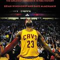 Cover Art for 9781478971689, Book about Lebron James and the Cavs by Brian Windhorst