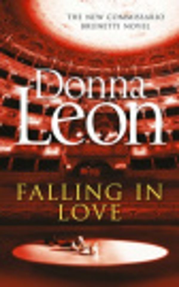 Cover Art for 9781473535152, Falling in Love by Donna Leon