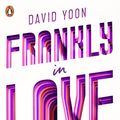 Cover Art for 9780241373446, Frankly in Love by David Yoon