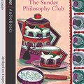 Cover Art for 9781405500517, The Sunday Philosophy Club by Alexander McCall Smith