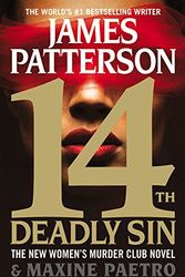 Cover Art for 9781455588787, 14th Deadly Sin-the NEW Women's Murder Club Novel by James Patterson, Maxine Paetro