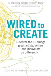 Cover Art for 9781785040641, Wired to Create by Scott Barry Kaufman, Carolyn Gregoire