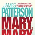 Cover Art for 9780755323050, Mary, Mary by James Patterson