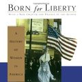 Cover Art for 9780684834986, Born for Liberty by Sara Evans