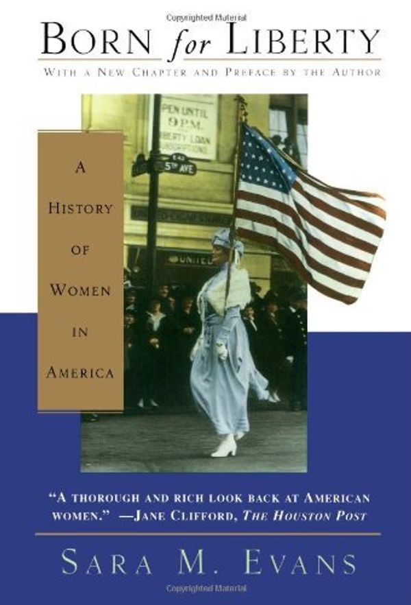 Cover Art for 9780684834986, Born for Liberty by Evans, Sara