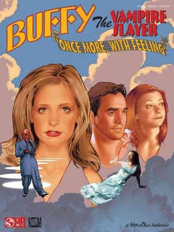 Cover Art for 9781603780438, Buffy the Vampire Slayer: "Once More, with Feeling" by Hal Leonard Corp.